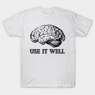 Use it well - Brain Photographic T-Shirt